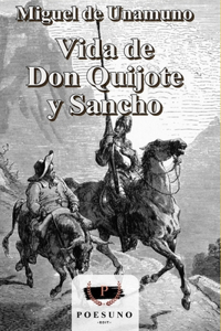 Vida de Don Quijote y Sancho