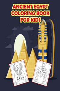 Ancient Egypt Coloring Book for Kids