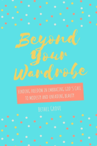 Beyond Your Wardrobe