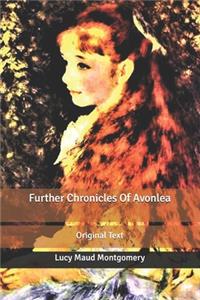 Further Chronicles Of Avonlea