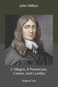 L'Allegro, Il Penseroso, Comus, and Lycidas