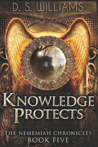 Knowledge Protects: Large Print Edition