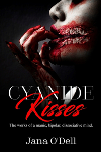 Cyanide Kisses