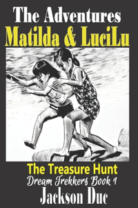 Adventures of Matilda & LuciLu