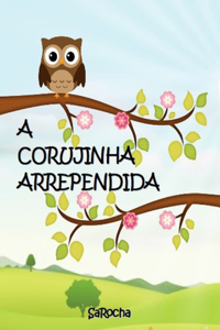 A Corujinha Arrependida
