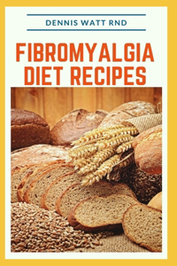 Fibromyalgia Diet Recipes