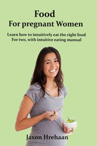 Food For Pregnant Women