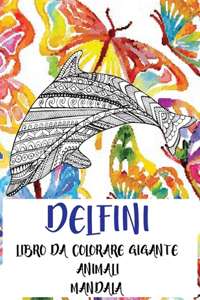 Libro da colorare gigante - Mandala - Animali - Delfini