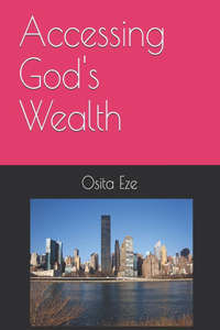 Accessing God's Wealth