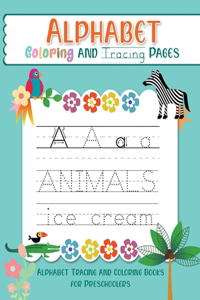 Alphabet Coloring and Tracing Pages