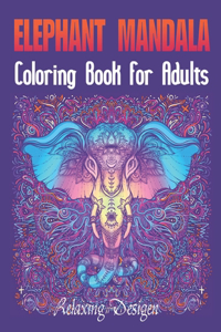 Mandala Elephant Coloring Book For Adults Relaxing Desigen