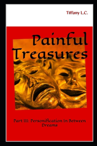 Painful Treasures