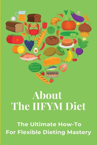 About The IIFYM Diet