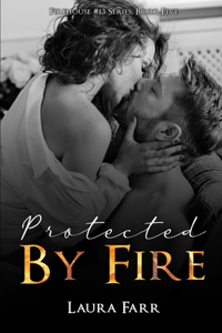 Protected by Fire