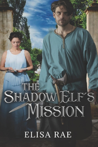Shadow Elf's Mission