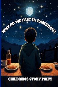 Why Do We Fast in Ramadan?