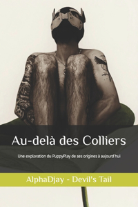 Au-delà des colliers: Une exploration du Puppyplay de ses Origines à Aujourd'hui