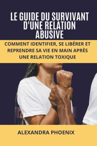 Guide Du Survivant d'Une Relation Abusive