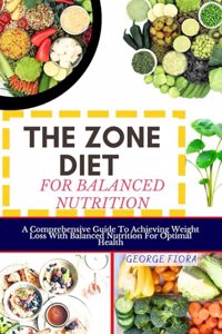 The Zone Diet for Balanced Nutrition