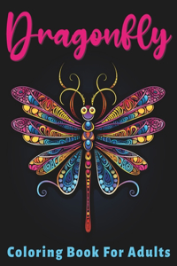 Dragonfly Coloring Book For Adults