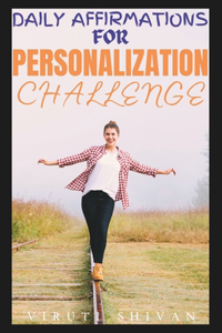 Daily Affirmations for Personalization Challenge