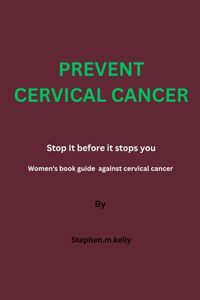 Prevent Cervical Cancer