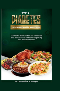 Typ-1-Diabetes-Kochbuch für Senioren