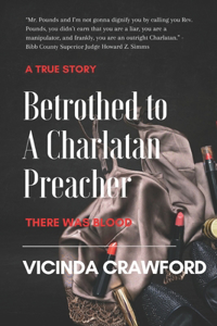 Betrothed to A Charlatan Preacher