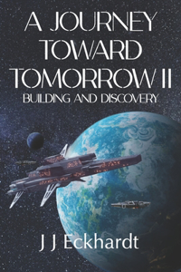 Journey Toward Tomorrow II