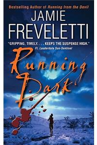 Running Dark
