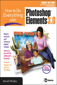 How to Do Everything with Photoshop Elements 3.0