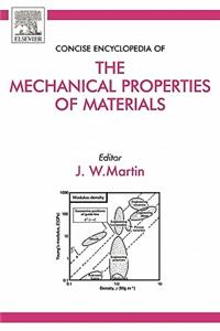 Concise Encyclopedia of the Mechanical Properties of Materials