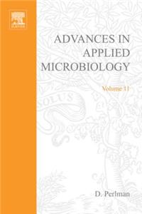 Advances in Applied Microbiology Vol 11