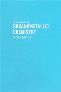 Advances Organometallic Chemistry V24