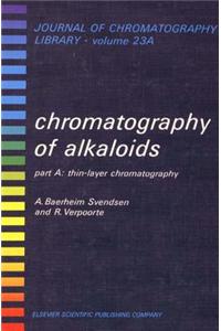 Chromatography of Alkaloids, Part a