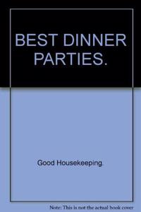 Best Dinner Parties