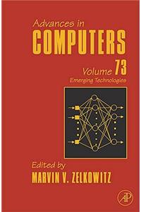 Advances in Computers: Emerging Technologies: Volume 73