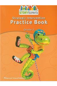 Storytown: Strategic Intervention Practice Book Grade 3