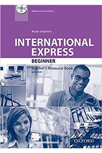 International Express: Beginner: Teacher's Resource Book with DVD