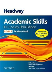 Headway Academic Skills IELTS Study Skills Edition: Student's Book with Online Practice