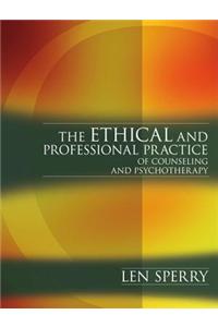 The Ethical And Professional Practice of Counseling And Psychotherapy