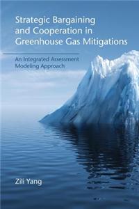 Strategic Bargaining and Cooperation in Greenhouse Gas Mitigations