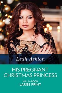 His Pregnant Christmas Princess