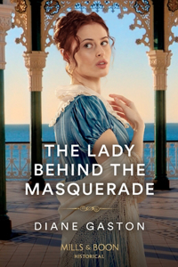 The Lady Behind The Masquerade