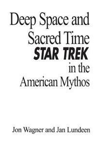 Deep Space and Sacred Time