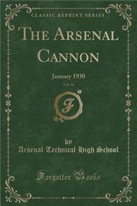 The Arsenal Cannon, Vol. 34: January 1930 (Classic Reprint)