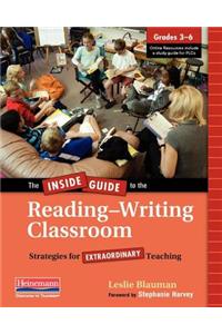 Inside Guide to the Reading-Writing Classroom, Grades 3-6