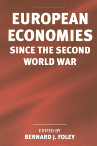 European Economies since the Second World War