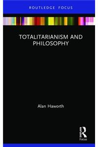 Totalitarianism and Philosophy