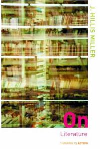 On Literature (Thinking in Action)
